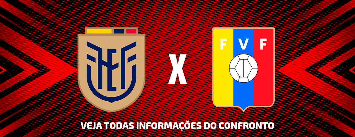 Confira a análise completa de Equador x Venezuela pelas Eliminatórias da Copa 2026. Veja onde assistir, odds, melhores apostas e prognósticos para lucrar na Bateu Bet.